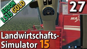 LS15-GOLD-27-ZEITNUTZUNG-und-LENKRAD-60-FPS-deutsch